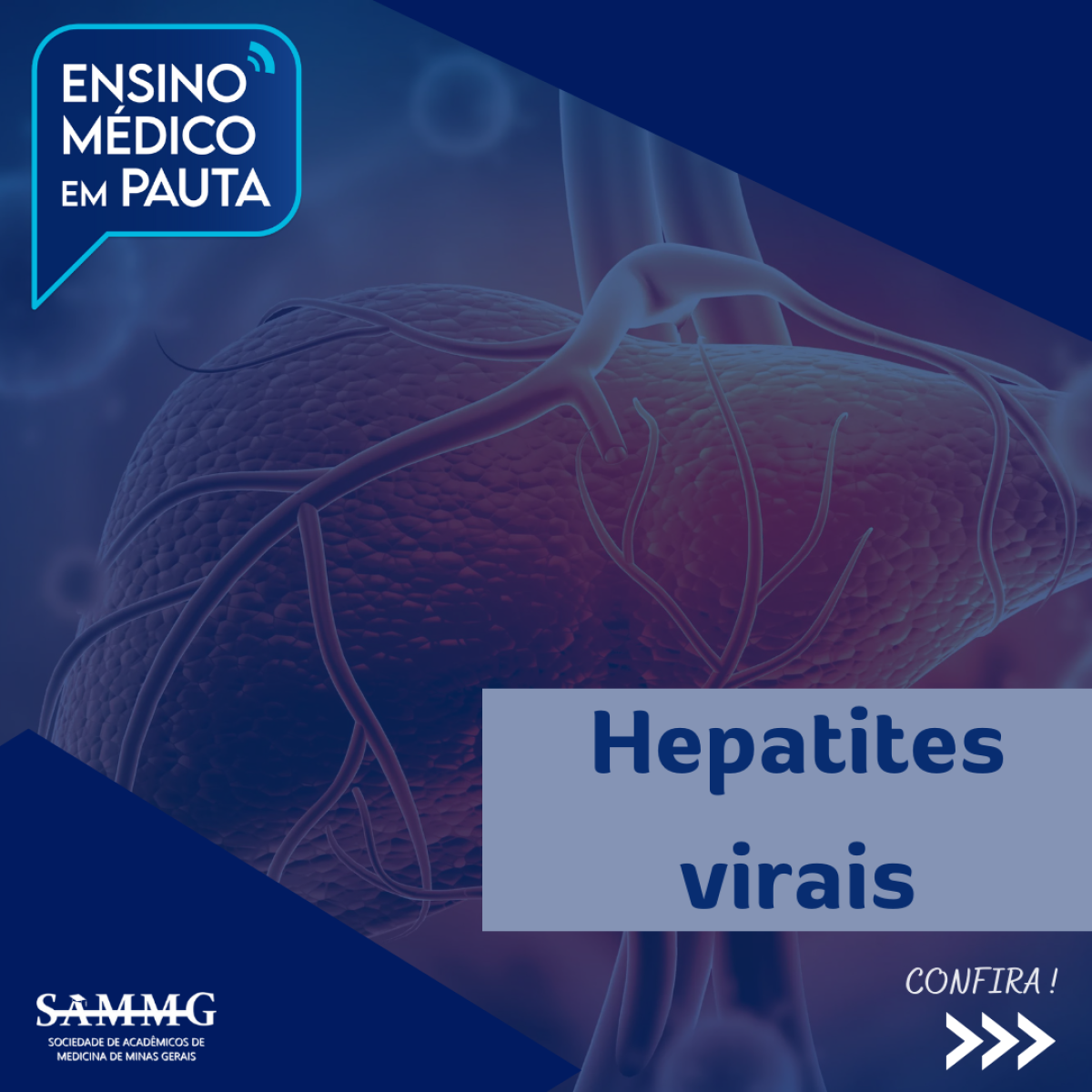 Hepatites Virais | SAMMG - Sociedade Acadêmica De Medicina De Minas Gerais